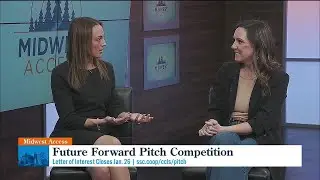 Midwest Access: Future Forward Pitch Competition