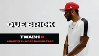 (QUE-BRICK) With (More Bars Please) BTS