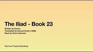 Iliad Book 23 Audiobook with Text (Butler Translation)