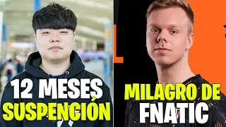 SANCI&Oacute;N A CLID DE 12 MESES | WUNDER Y FNATIC HACEN EL MILAGRO | Y LOS ULTIMOS CLASIFICADOS A WORLDS!