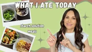 Starch Solution Full Day of Eating // Plant Based Over 50