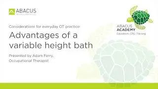 Abacus Academy - Advantages of a variable height bath