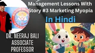 Management Lessons With Story #3 Marketing Myopia In Hindi