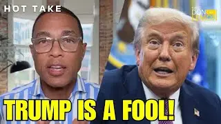 HOT TAKES! - Donald Trump is a Fool!
