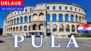 Pula Croatia 🇭🇷 Walking Tour - Urlaub in Pula Kroatien 4K UHD 