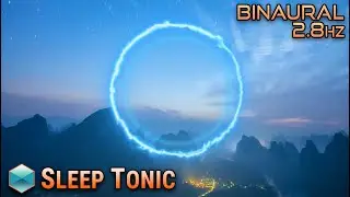 SLEEP, CALM, or FOCUS - Meditation Music ⭐  [ DELTA 2.8hz ] binaural beat