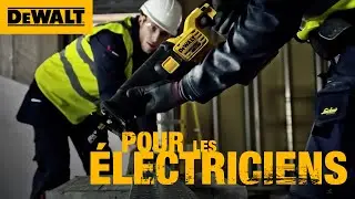L'outillage professionnel DEWALT indispensable pour les &eacute;lectriciens
