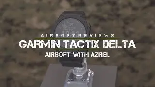 Garmin Tactix Delta Walkthrough - Airsoft with Azrel
