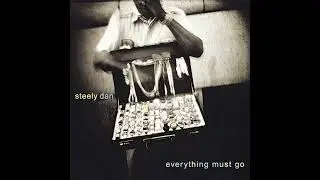 Steely Dan - Things I Miss The Most