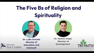 The Five Bs of Religion & Spirituality with Tri-Faith Initiative