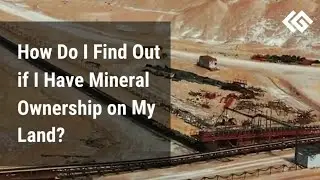 How Do I Find Out if I Have Mineral Ownership of My Land? Learn How! 🔍