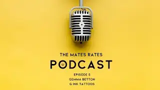 MCCM Mates Rates Podcast Episode 5 : Gemma Betton
