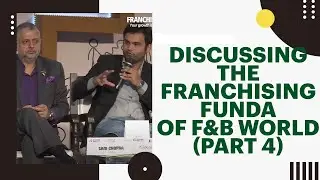 Discussing the franchising funda of F&B world (Part 4)