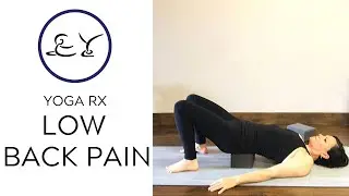 Yoga RX | Low Back Pain