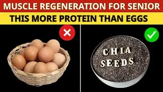 Over 60? Eat This SEED Has MORE Protein Than Eggs! REVERSES Muscle