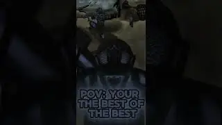 POV: You're the best of the best; Blackshield