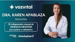E3 - URGENCIAS INFANTILES:  El indispensable manual para padres y cuidadores.