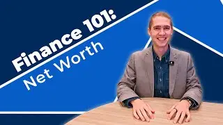 Finance 101 | Net Worth | Episode 1