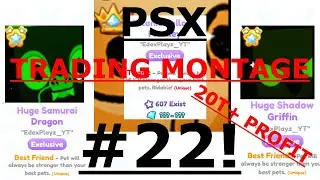 (PSX) Trading Montage #22 (20T+ PROFIT)