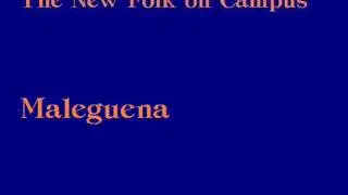 The New Folk-On Campus-Maleguena