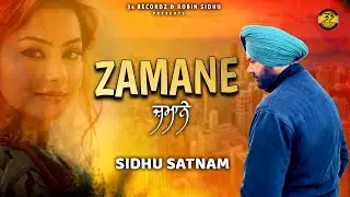 Zamane | ਜ਼ਮਾਨੇ | Sidhu Satnam | 3s Recordz | New Sad Song 2026