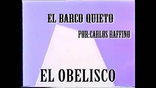 BARCO QUIETO POR CARLOS RAFFINO