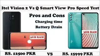 q smart view pro vs itel vision 2 speed test | itel vision 2 vs q smart view pro speed test