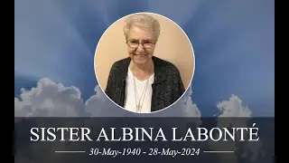 Funeral Mass for the Repose of the Soul of Sister Albina Labont&eacute; (Sister Ste Marie-Ang&egrave;le)