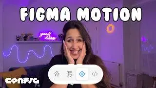 Figma Motion Tutorial: Everything You Need to Know