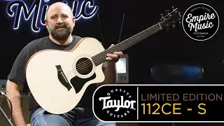 Taylor 112ce-S Limited Edition - EMPIRE MUSIC