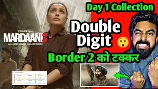 MARDAANI 3 DAY 2 COLLECTION WORLDWIDE | MARDAANI 3 COLLECTION DAY 2 | ADVANCE BOOKING | BORDER 2