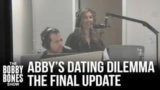 Abby's Dating Dilemma With The Random Texter... The Likely Final Update