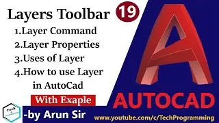 19 AutoCAD Tutorial || Learn Layer Command & Layer Property in Autocad || Layer Toolbar||By Arun Sir
