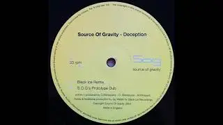 Source Of Gravity - Deception (S.O.G's Prototype Dub) [2001] [Source Of Gravity &ndash; SOG003]