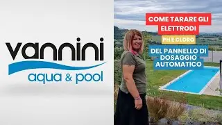 TUTORIAL - Taratura elettrodi pH e RX Pannello di Dosaggio Automatico per la Piscina