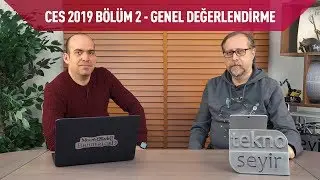 CES 2019 Genel Değerlendirme
