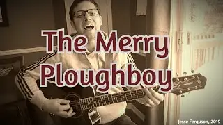 The Merry Ploughboy