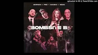 BOMBISTE B - Gimpson, DJ Remo feat MAMIKO, Friz