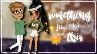 Something Just Like This - Msp Version