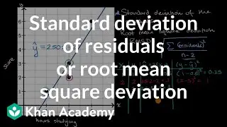 Standard deviation of residuals or root mean square deviation (RMSD) | AP Statistics | Khan Academy