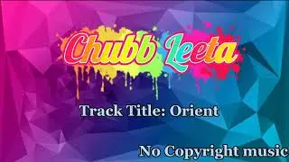 Orient||Background Music||No Copyright||Free Download