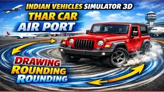 Indian Vehicles Simulator 3D Thar Car Air Port Drawing #indianvehiclessimulator3dvideos #viral
