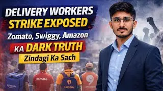 Delivery Workers Strike EXPOSED | Zomato, Swiggy, Amazon Ka DARK TRUTH | Gig Job Reality Part-1