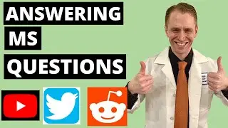 Neurologist Answers MS Questions From Twitter, Reddit, YouTube