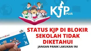 KJP PLUS 2022  | KJP PLUS DI BLOKIR DAN  SEKOLAH TIDAK DIKETAHUI, LAKUKAN INI..!!