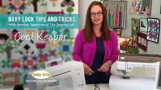 Baby Lock Tips and Tricks: Cord Keeper