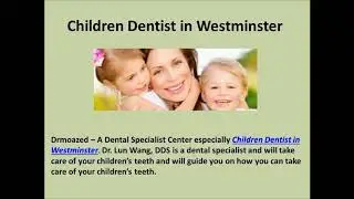 Dentist in Westminster
