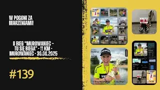 W pogoni za marzeniami! #139 - 11 km - Murowaniec - II Bieg Murowaniec &ndash; Tu się Biega - 30.08.2025