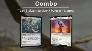 EDH COMBO: Tazri, Stalwart Survivor + Puresight Merrow