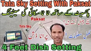 83e with paksat | paksat and tata sky 4 feet dish setting